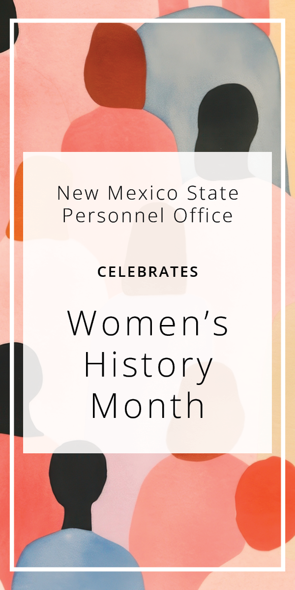 new mexico state personnel office celebrates women's history month